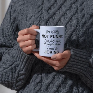 I’m Not Funny Everyone Just Thinks I’m Joking Office Mug | Funny Work Gift Idea - Picture 1 of 9