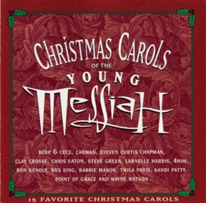 CD Bebe & Cece, Carman, Babbie Mason a.o. Christmas Carols Of The Young Messiah - Bild 1 von 1