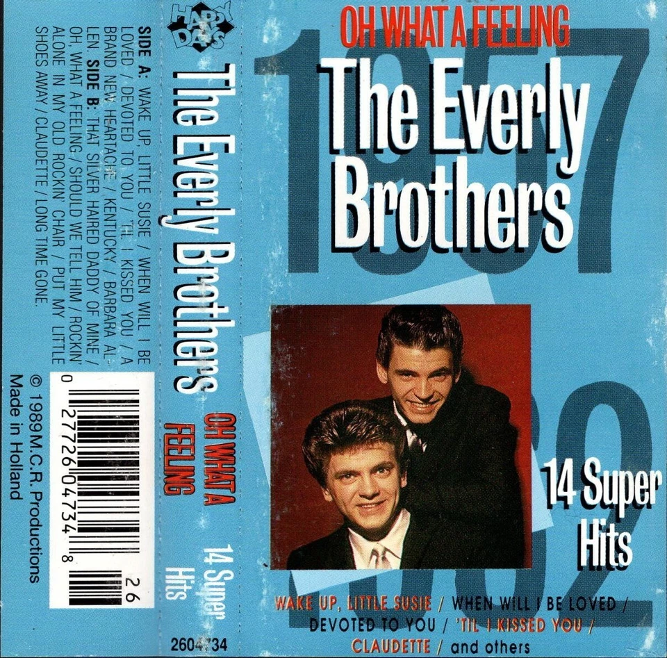 THE EVERLY BROTHERS "OH WAHT A FEELING: 14 ORIGINAL HITS" CASSETTE 1989 hd - Image 1 of 1