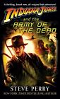 Indiana Jones und die Armee der Toten von Steve Perry (englisch) Massenmarkt Pape