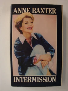 Intermission, Anne Baxter (American Film Actress, Randolph Galt, Awards, Films) - Picture 1 of 5