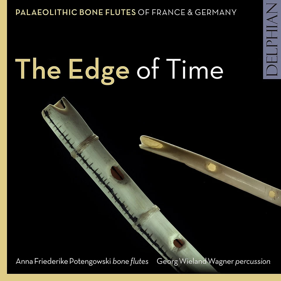 Anna Friederike Pot The Edge of Time: Palaeolithic Bone Flutes of France & (CD) Foto 1 de 1