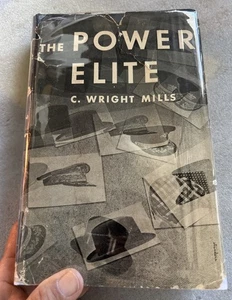 THE POWER ELITE by C. Wright Mills 1956 True 1st Edition 1956 Hardcover - Foto 1 di 8