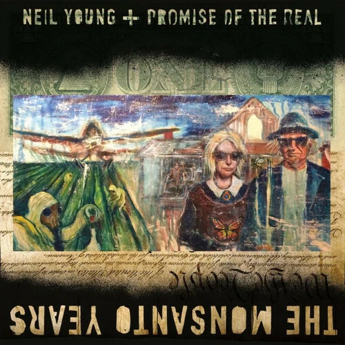 The Monsanto Years by Young, Neil / Promise of the Real (Record, 2015)