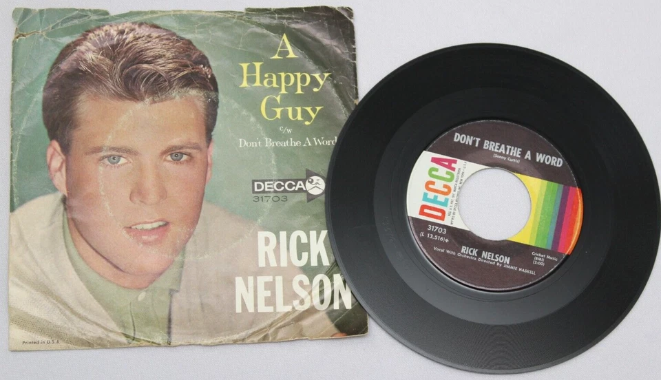 RICKY NELSON A HAPPY GUY / DON'T BREATHE A WORD 45 7" RECORD (31703) - Image 1 of 2