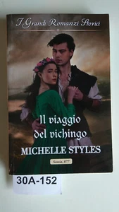 Il viaggio del vichingo - M. Styles - Ed. Harmony I Grandi Romanzi Storici 2020 - Picture 1 of 1