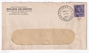 MONARCH AIR SERVICE ENVELOPE 1947 CHICAO AIR MAIL FIELD CANCEL PREXIE - Picture 1 of 1