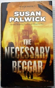 Susan Palwick 2007 pb THE NECESSARY BEGGAR exile redemption dystopia wartorn USA - Bild 1 von 5