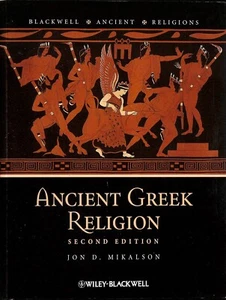 Ancient Greek Religion Second Edition by Jon D Mikalson 2010 Wiley-Blackwell - Picture 1 of 2