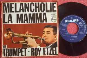 Roy Etzel / Melancholie / La Mamma 7" Single Vinyl - Bild 1 von 1