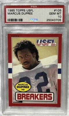 1985 TOPPS USFL MARCUS DUPREE RC PSA 10 EXTREMELY RARE POPULATION 40 - Image 1 of 3