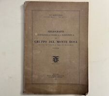 Bibliografia alpinistica-storica e scientifica del Gruppo del Monte Rosa 1925