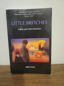 Little Britches: Father and I Were Ranchers - Paperback By Moody, Ralph - GOOD - Picture 1 of 2