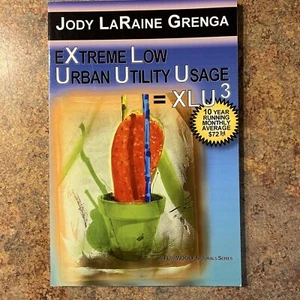 Extreme Low Urban Utility Usage = Xlu3 von Jody Laraine Grenga Neu - Bild 1 von 1