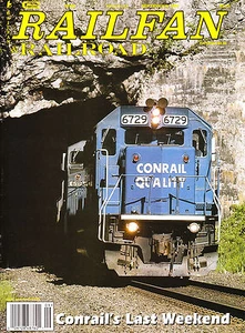 RAILFAN & RAILROAD 9/99 CONRAIL LAST WEEKEND FW&W 4-6-0 NAUGATUCK TALGO MIDLAND - Picture 1 of 2