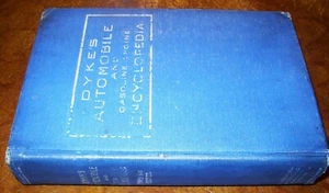 1910-21 1922 Dykes Automobile Encyclopedia Repair Theory Data Specs Construction - Bild 1 von 3