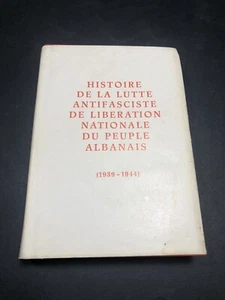 OLD ALBANIA BOOK-HISTORIE DE LA LUTE ANTIFASCISTE DE LIBERATION-1939-1944-Vol.2 - Picture 1 of 21