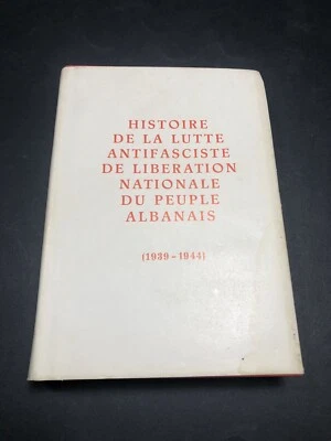 OLD ALBANIA BOOK-HISTORIE DE LA LUTE ANTIFASCISTE DE LIBERATION-1939-1944-Vol.2 - Image 1 of 4