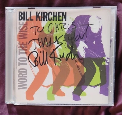 Bill Kirchen - Word To The Wise - CD - Signed - Like New - Image 1 of 4