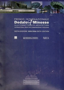 Dedalo Minosse Architecture Award for Commissioning a Building book l'ARCA 2006 - Picture 1 of 6