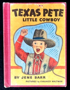 TEXAS PETE LITTLE COWBOY ~ vintage HC children's reader book, Jene Barr, ex-lib - Picture 1 of 11
