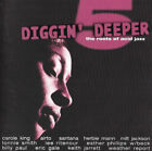Diggin' Deeper 5 - The Roots Of Acid Jazz