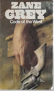 +CODE OF THE WEST von Zane Grey - Bild 1 von 3