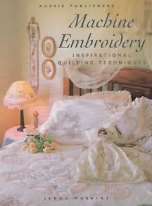 MACHINE EMBROIDERY Book Jenny Haskins Inspirational Quilting Techniques - Foto 1 di 2