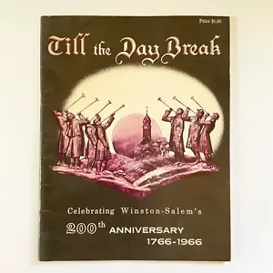Till the Day Break Celebrando Winston Salems 200 Aniversario 1766 1966 - Imagen 1 de 14