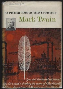 Mark Twain Writing About the Frontier Jean Rikhoff Young Adult Hardcover 1961 DJ - Picture 1 of 1