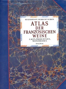 Atlas Der Franzosischen Weine Johnson,Hugh – Duijker, Hubrecht 1988 - Imagen 1 de 1