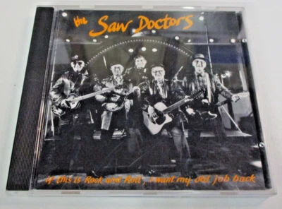 If This Is Rock and Roll, I Want My Old Job Back - The Saw Doctors - CD - Image 1 of 3