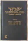 Guidelines For the Use of Psychotropic Drugs A Clinical Handbook Stancer ++