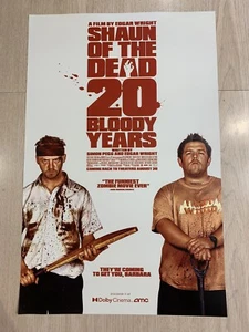 2024 20TH ANNIVERSARY POSTER SHAUN OF THE DEAD AMC DOLBY EXCLUSIVE 17x11 NEU - Bild 1 von 5