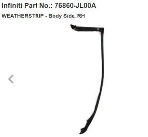 Nissan Infiniti G37 2008-2013 Genuine OEM Body Side Weatherstrip RH 76860-JL00A - Picture 1 of 13