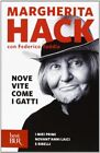 Libri Margherita Hack / Federico Taddia - Nove Vite Come I Gatti. I Miei Primi N