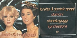 DISCO 45 GIRI                  LORETTA & DANIELA GOGGI – DOMANI // IL PROFESSORE - Foto 1 di 1