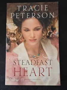 STEADFAST HEART (BRIDES OF SEATTLE #1) by TRACIE PETERSON SC EXC 2015 - Picture 1 of 3