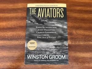 Aviators : Eddie Rickenbacker, Jimmy Doolittle, Charles Lindbergh, and the Epic - Picture 1 of 3