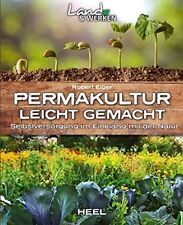 Permakultur leicht gemacht Selbstversorgung Pflanzkalender Garten Beete Buch