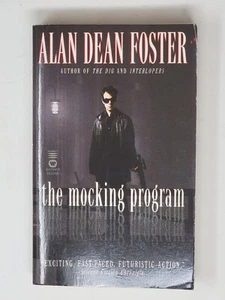 ALAN DEAN FOSTER SIGNED PAPERBACK 1ST - The Mocking Program, 2003 - Imagen 1 de 5