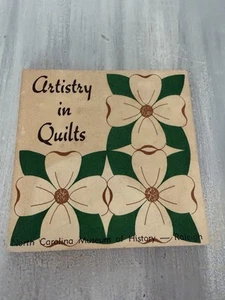 Artistry In Quilts North Carolina Museum Of History Raleigh Exhibit Book RARE - Picture 1 of 4