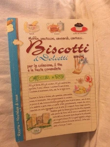 BISCOTTI E DOLCETTI PER LA COLAZIONE IL THE E LE FESTE COMANDATE libro di da per - Picture 1 of 1