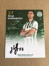 Giorgi Kharaishvili, Georgia 🇬🇪  Ferencvaros Budapest 2021/22 hand signed 