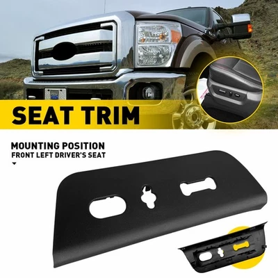 Bisel interruptor protector asiento delantero conductor para Ford F-Super Duty 250 350 EK 2011-2014 Foto 1 de 4