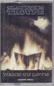 Claytown Troupe Ways of Love cassette UK Island 1990 CIS464 - Picture 1 of 2