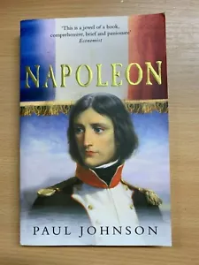 2003 "NAPOLEON" PAUL JOHNSON MILITARY HISTORY PAPERBACK BOOK (P4) - Picture 1 of 12