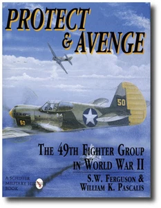 Protect & Avenge: Die 49. Kampfgruppe im Zweiten Weltkrieg von Steve W. Ferguson - Bild 1 von 1