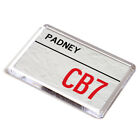 FRIDGE MAGNET - Padney CB7 - UK Postcode