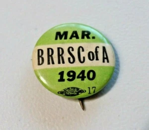 Vintage 1940 BRRSC of A Brotherhood of Railway Systems Union Pinback Button 6505 - Picture 1 of 3